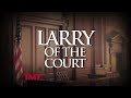 Larry King Scared Cop Outta Court!