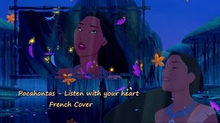 Pocahontas - Listen With Your Heart French Cover