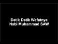 Detik Detik Wafatnya Nabi Muhammad SAW