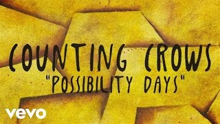 Watch Counting Crows Possibility Days video