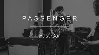Passenger - Fast Car | Tracy Chapman Cover