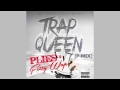 Plies - Trap Queen (P-Mix) Fetty Wap