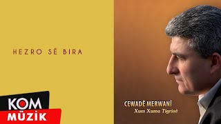 Cewadê Merwanî - Hezro Sê Bira Official Audio Kom Müzik