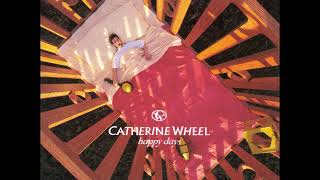 Watch Catherine Wheel God Inside My Head video