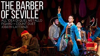 JOSEPH LATTANZI - Barber of Seville Figaro + Count Duet