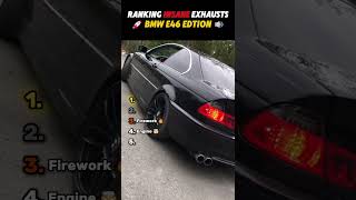 Top 5 Insane Exhausts E46 Edition