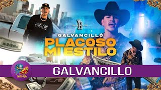 Galvancillo - Placozo Mi Estilo - Rey de TikTok y ahora musica Regional Mexicano !