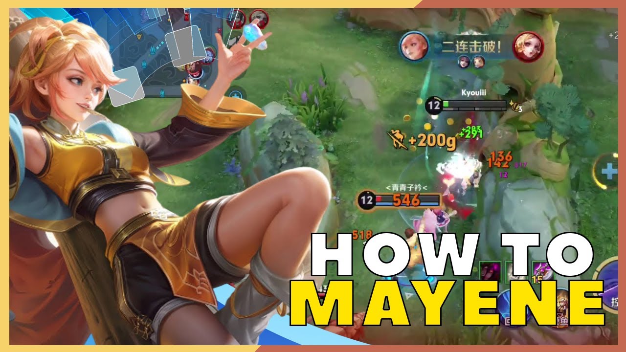 Mayene Gameplay Guide | Honor of Kings Mayene Gameplay Guide | Honor of Kings