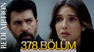 Esaret 378. Bölüm Redemption Episode 378 2. Season Finale