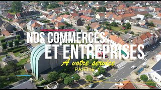 Nos commerces et entreprise à votre service - partie 1