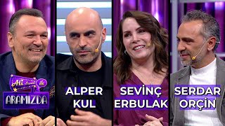 Ali ile Aramızda - Alper Kul & Sevinç Erbulak & Serdar Orçin | 9 Ocak 2024