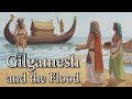 Gilgamesh and the Flood