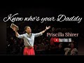 Priscilla Shirer - Know who you are - Identity in Christ - Who's your Daddy sermon