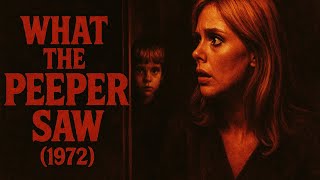 What The Peeper Saw 1972 Movie Explained In Hindimovie Explained In Hindi