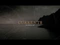 Currents - The Death We Seek