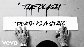 Watch Clash Death Is A Star video