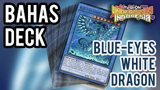 BAHAS DECK - BLUE-EYES WHITE DRAGON !!