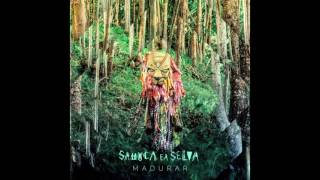 Samuca E A Selva - Flores Raras