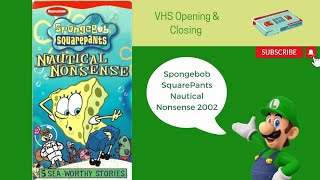 Spongebob Squarepants Nautical Nonsense 2002 Vhs Opening & Closing