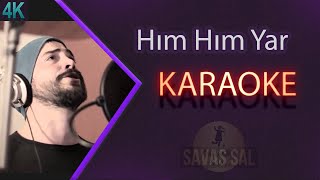 Hım Hım Yar Karaoke