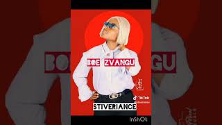 Stiveriance - Boe Zvangu Produced By Standard Emortal Records Zw