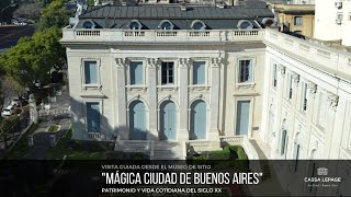 Junto a Mariela Blanco, recorremos edificios de Buenos Aires a través de sus historias.