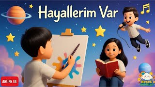 Hayallerim Var,Hadi Sende Katıl Bize