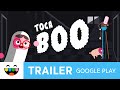 Time to Scare! | Toca Boo | Google Play Trailer | @TocaBoca Time to Scare! | Toca Boo | Google Play Trailer | @TocaBoca