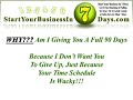 Start ANY Business Ideas You Have In Less Than 7 Days