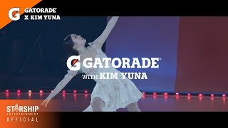 [Coming Soon] 김연아 (Yuna Kim) - 2022 Gatorade X Starship Campaign