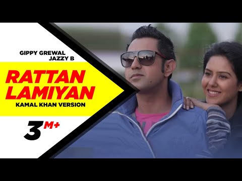 Rattan Lamiyan | Best Of Luck | Gippy Grewal | Jazzy B | Releasing...