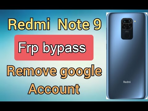 Redmi Note 9 Frp Bypass Remove Google Account Redmi Note 9 Frp Bypass Remove Google Account