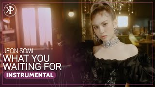 Jeon Somi - What You Waiting For Mv Instrumental