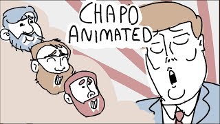 Chapo Trap House Animated -- Trumps Border Wall Plan