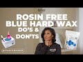 How to use our Rosin-Free Blue Film Hard Wax - Do's & Don'ts