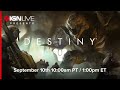 IGN Live Presents: Destiny Review in Progress -  Day 2
