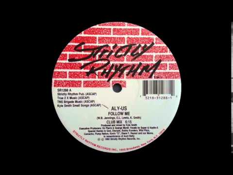 Aly-Us - Follow Me (Club Mix Edit 1992)