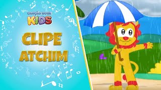 Atchim - Canção Nova Kids Clipe Oficial