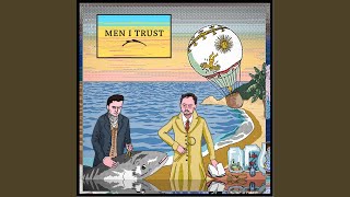Watch Men I Trust A Closing Word feat James video
