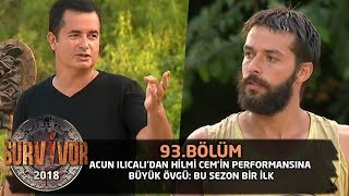 Survivor 2018 | 93. Bölüm | Acun Ilıcalı'dan Hilmi Cem'in Performansına Büyük Öv