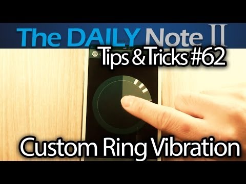Galaxy Note 2 Tips & Tricks Episode 62: Custom Ringtones/Vibrations, Trim mp3/mpga from Google Music