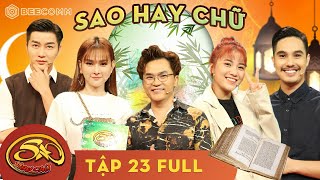 SAO HAY CHỮ TẬP 23 FULL | Chị đại Thu Thủy tức "NỔ PHỔI" vì bị Baggio CÀ KHỊA GIÀ ngay sân khấu