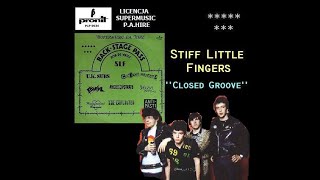 Watch Stiff Little Fingers Closed Groove video