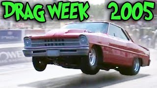 Blast From The Past - Drag Week 2005