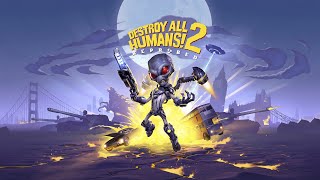Lets Play Destroy All Humans 2 - Reprobed -Monster Vernichten-