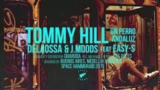 Delaossa & J.Moods Ft. Easy-S - Tommy Hill