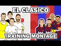 El Clasico - Training Montage 2020 (Real Madrid vs Barcelona ...