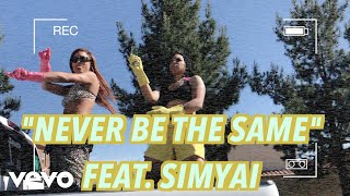 Serayah Ft. Simyai - Never Be The Same