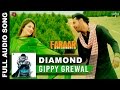 Diamond - Full Audio | Gippy Grewal,  Kainaat Arora | Faraar | Latest Punjabi Songs 2015