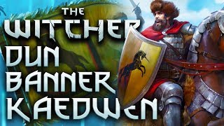 Witcher Kaedwen The Dun Banner - Witcher Lore - Witcher Mythology - Witcher 3 Lore